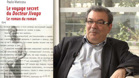 Le voyage secret du Docteur Jivago. Le roman du roman Interview de